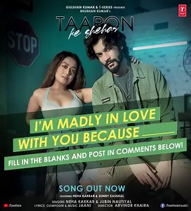 Fill in the blanks using predictive text and find out the hidden reason for your crazy love! 😍✨ Keep loving #TaaronKeShehar and tune in now! http://bit.ly/TaaronKeShehar #tseries T-Series #BhushanKumar Jaani Neha Kakkar Jubin Nautiyal #SunnyKaushal Arvindr Khaira | T-Series Films