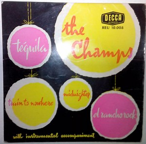 The Champs With Instrumental Accompaniment - Téquila