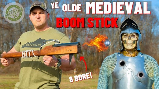 Ye Olde Medieval BOOM STICK (The Original Hand Cannon !!!) - The Reloaders Network