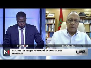 Les grandes lignes du PLF 2025 : Le point avec Abdellatif Komat