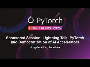 Sponsored Session: Lightning Talk: PyTorch and Democratization of AI Accelerators - Hong-Seok Kim