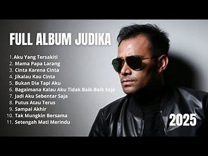 JUDIKA FULL ALBUM HITS ‼️ || PLAYLIST TERBARU 2025 #judika #fullalbum #2025