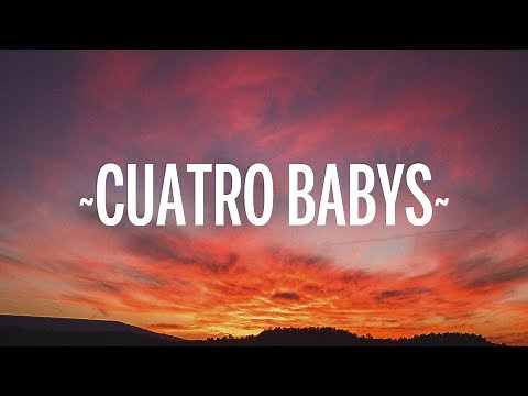 Maluma - Cuatro Babys (Letra/Lyrics) ft. Trap Capos, Noriel, Bryant Myers, Juhn