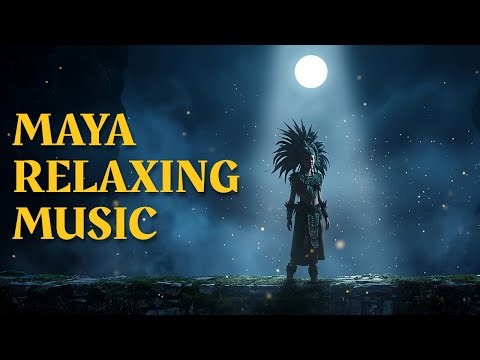 Maya Relaxing Music — 1.5h Deep Meditation & Ancient Ambient Sounds 🌿