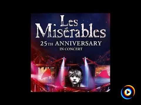Dog Eats Dog by Les Miserables - 25th Anniversary Concert