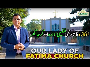 Okara’s Most Iconic Church | Our Lady of Fatima Church - Renala Khurd | Churches of Pakistan