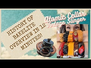 The Fascinating History of Bakelite in 12 minutes