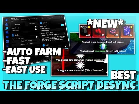The Forge Script Pastebin, Auto Farm, Ores Farms, Auto Sell, Auto Desync, Farm All Mobs 🎉🪨