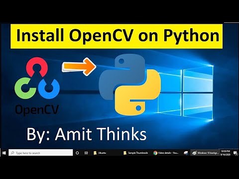 How to install OpenCV on Windows 10 (2021)