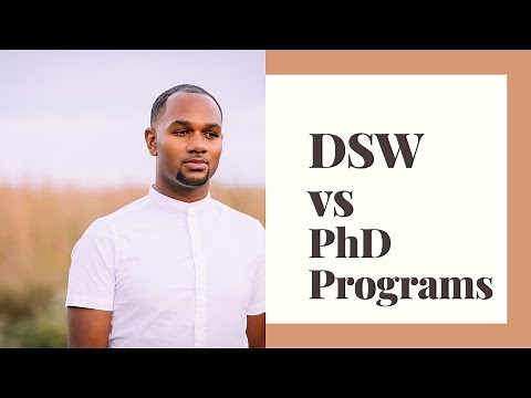 DSW VS PhD in Social Work Programs