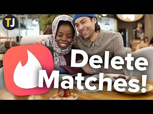 How to Delete All Your Matches on Tinder!
