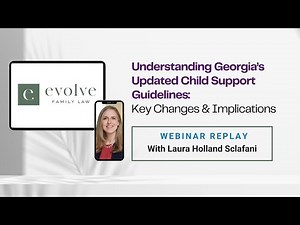 Understanding Georgia's Updated Child Support Guidelines: Key Changes and Implications