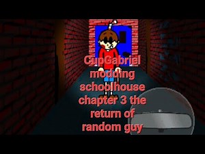 CupGabriel's Modding schoolhouse chapter 3 android mod menu baldi's basics mod