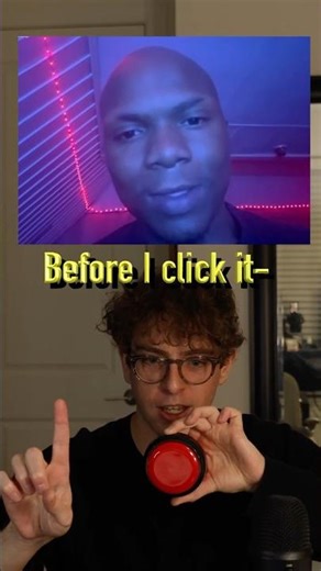 What Happens When I Click This Button?