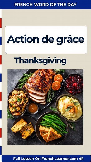 🦃 Action de grâce — The French word for Thanksgiving If you’ve ever wondered why the French term includes the words action and grâce, today’s lesson breaks it down clearly. Action de grâce literally means “act of thanks,” and it’s the expression French speakers use when talking about the Canadian and American holiday. In this short French lesson, you’ll hear the pronunciation with native audio, learn the literal meaning, and see how real sentences use the term in context. Perfect for French beg