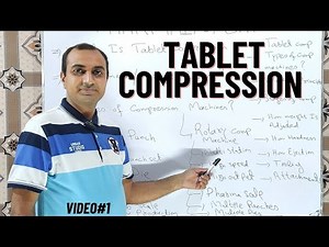 Tablet Compression