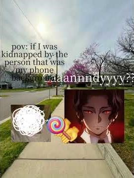 if I was kidnapped by tye person that is my home screen