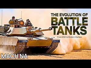 The Evolution Of Battle Tanks In Action | Full Military Documentary | WW1 to Modern Warfare