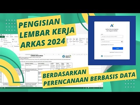 Cara Mengisi Lembar Kerja ARKAS 2024 Berdasarkan Perencanaan Berbasis Data