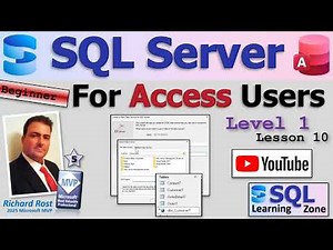 SQL Server for Access Users - Beginner 1 Lesson 10: Connect to SQL Server from Microsoft Access