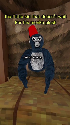 that little kid that doesn’t wait For his monke plush @BreezeVR_Ontop55 #foryou #gorillatag #funny