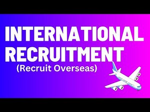 How To Start A International Recruitment Agency Recruiting Overseas Staff