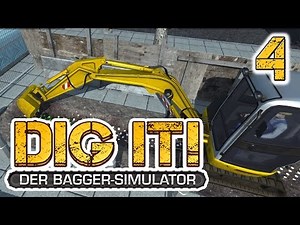 DIG IT! Der Bagger Simulator #4 Auf dem Strich Lets Play DIG IT!