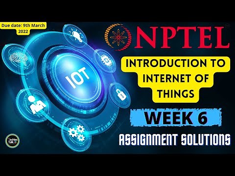 NPTEL Introduction to Internet of Things Week 6 Quiz Assignment Solutions | Jan 2022 | IIT Kharagpur