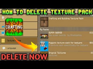 how to delete texture pack in crafting and building | how to delete world in crafting and building