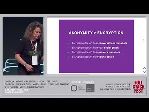 Onion adventures: how to use onion services & the Tor network in your web endeavors - Silvia Puglisi