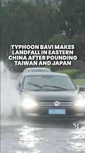Typhoon Bavi makes landfall in eastern China after hitting Taiwan and Japan
