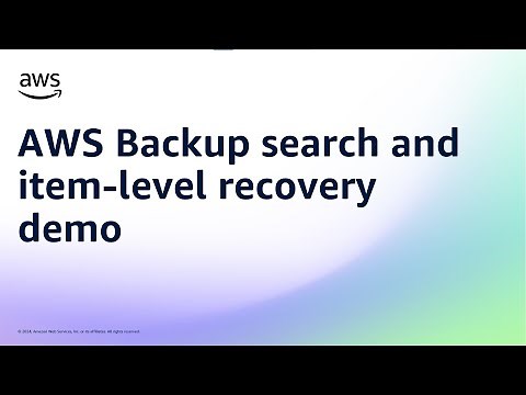 AWS Backup search and item-level recovery demo | Amazon Web Services