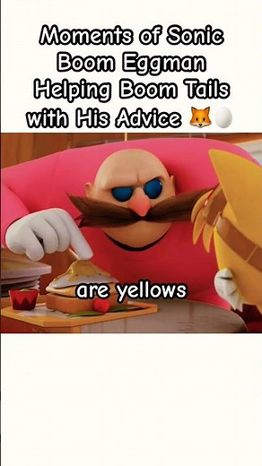 Moments of Sonic Boom Eggman Helping Boom Tails with His Advice 🦊🥚 #sonic #meme #shorts