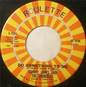 Tommy James And The Shondells - Do Something To Me