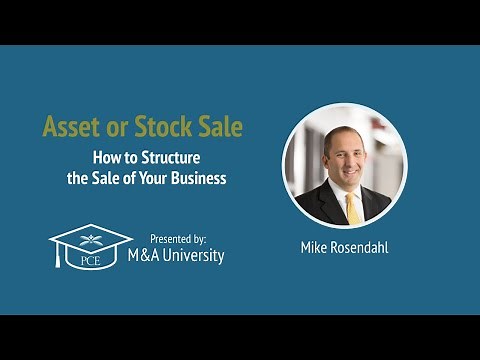 Asset or Stock Sale: How to Structure the Sale of Your Business