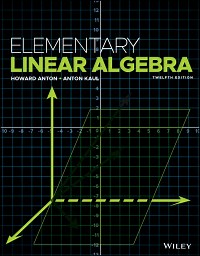 Elementary Linear Algebra 12th edition | 9781119268048, 9781119406778 | VitalSource