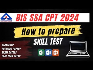 BIS SSA CPT Skill test preparation 2024 | How to prepare BIS CPT test