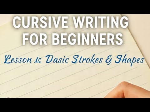 Cursive writing for beginners Lesson 1 | Basic Strokes and Shapes | Cursive handwriting practice