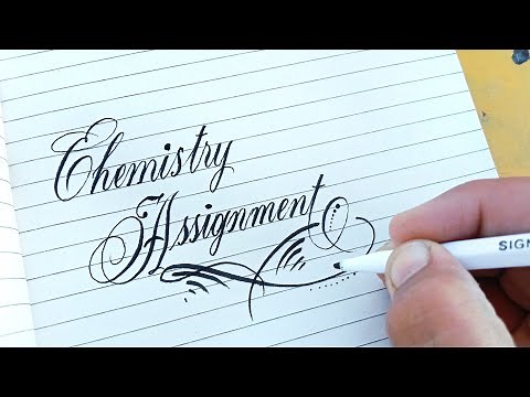 How to write Chemistry assignment in calligraphy