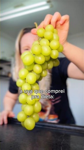 A UVA QUE COMPREI PRA DIETA 👀😂