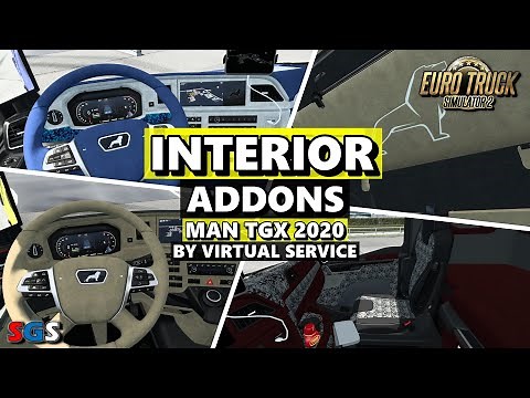 |ETS2 1.47| Interior Addons For MAN TGX 2020 by Virtual Service