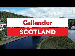 Callander Scotland Walk about