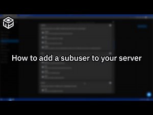 How to Add a Subuser to Your Server