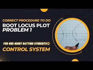 Root Locus Plot || Solved Example || Control Systems