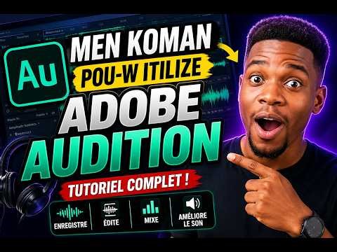 MEN KOMAN POU-W ITILIZE Adobe Audition (DEBUTAN) 🎧🔥