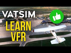 Vatsim Workshop - How to fly VFR in controlled Airspace