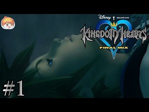 その扉を開くのは キミなんだ｢キングダム ハーツ｣#1