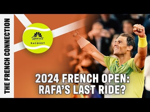 Is Rafael Nadal playing in the 2024 French Open? | French Connection | NBC Sports
