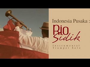Rio Sidik - Indonesia Pusaka (HUT RI 75)