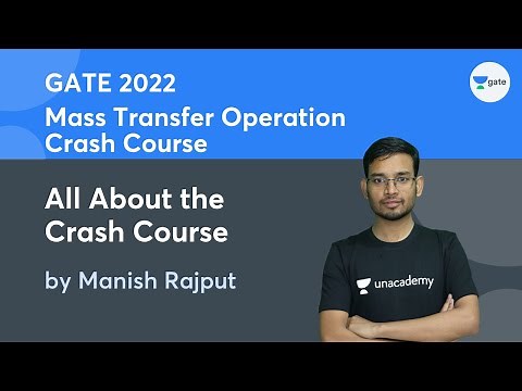 All About the Crash Course | Mass Transfer Operation | GATE 2022 | Manish Rajput